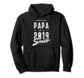 Proud Papa 2019 Graduate Senior Hoodie - Streetwear Style Men Women - T-Shirt, Sweatshirt, Hoodie