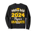 Proud Dad 2024 Physics Graduate Sweatshirt - Streetwear Style for Adults - T-Shirt, Sweatshirt, Hoodie