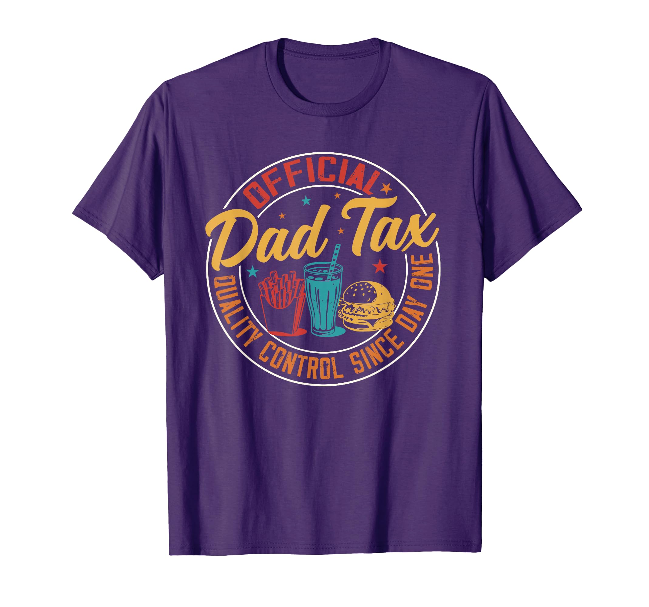 Dad Tax Food Inspection Service Funny T-Shirt - Fun Novelty Design Unisex - T-Shirt, Sweatshirt, Hoodie