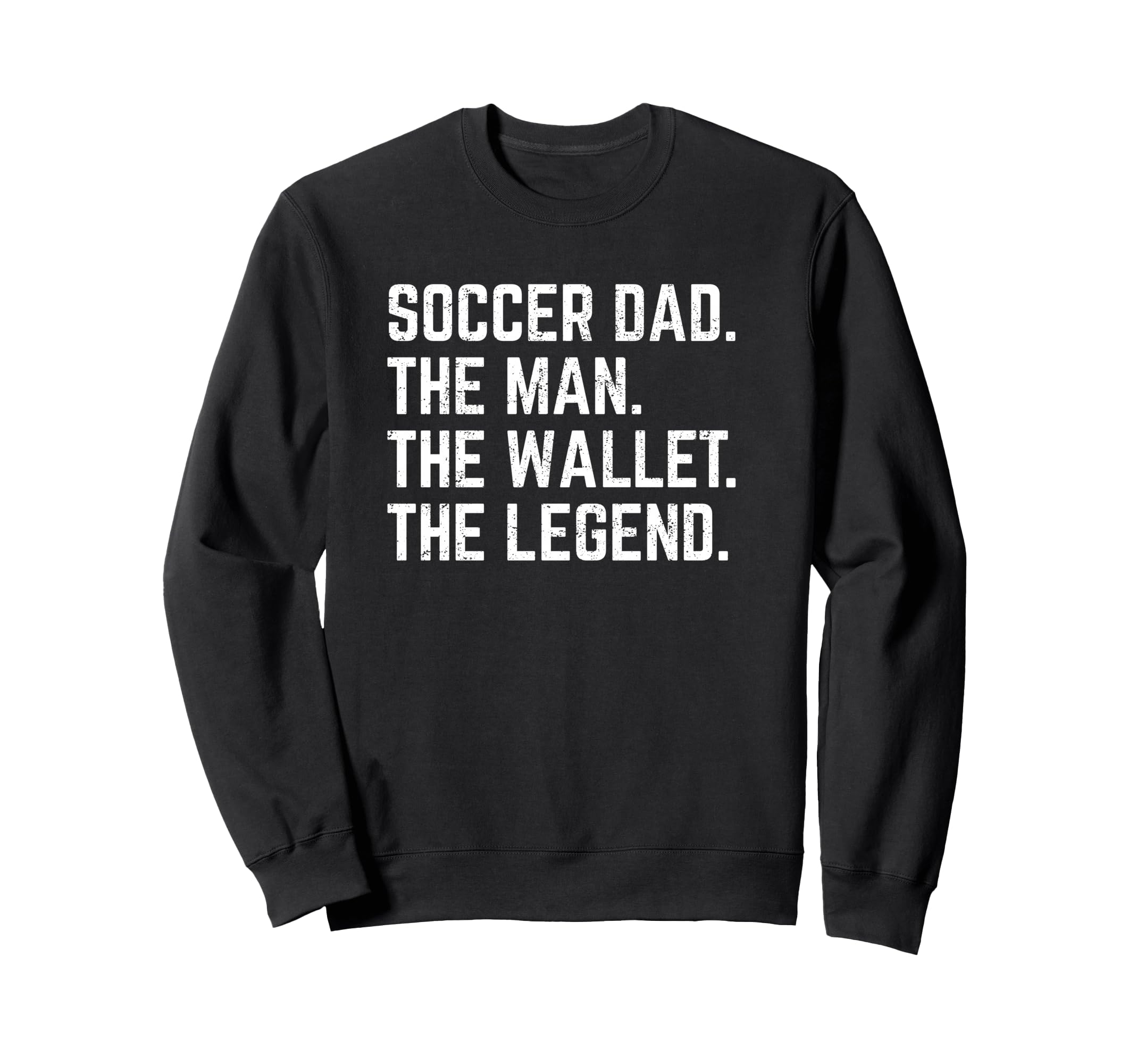 Soccer Dad Funny Wallet Legend Sweatshirt - Unique Graphic Unisex - T-Shirt, Sweatshirt, Hoodie