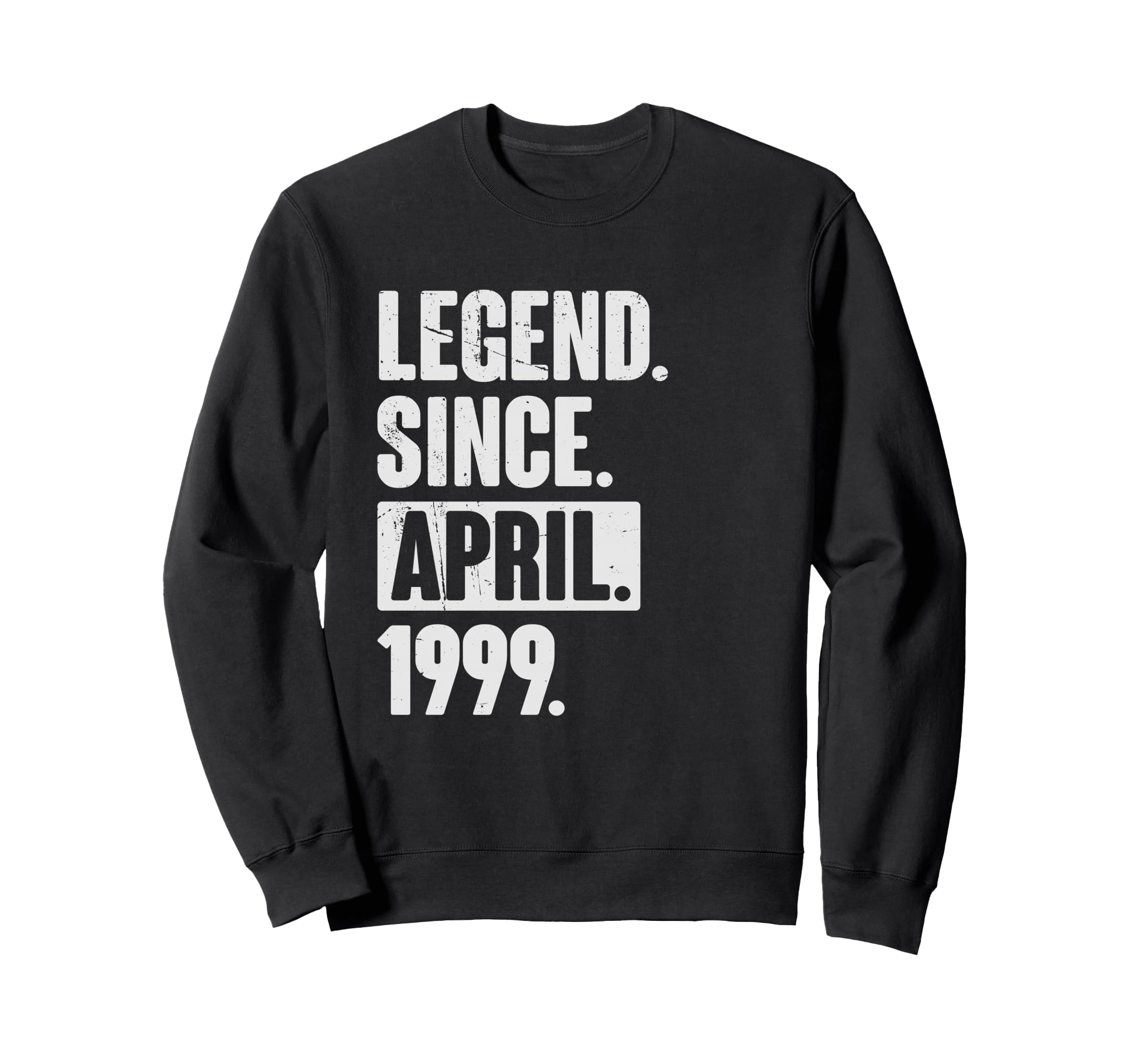 27 Years Old Legend Since April 1999 Sweatshirt - Graphic Print Men Women - T-Shirt, Sweatshirt, Hoodie