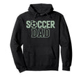 Soccer Dad Father Soccer Player Soccer Hoodie - Trendy Graphic Unisex - T-Shirt, Sweatshirt, Hoodie