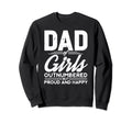 Dad Outnumbered But Proud Fathers Day Sweatshirt - Custom Art Print Unisex - T-Shirt, Sweatshirt, Hoodie