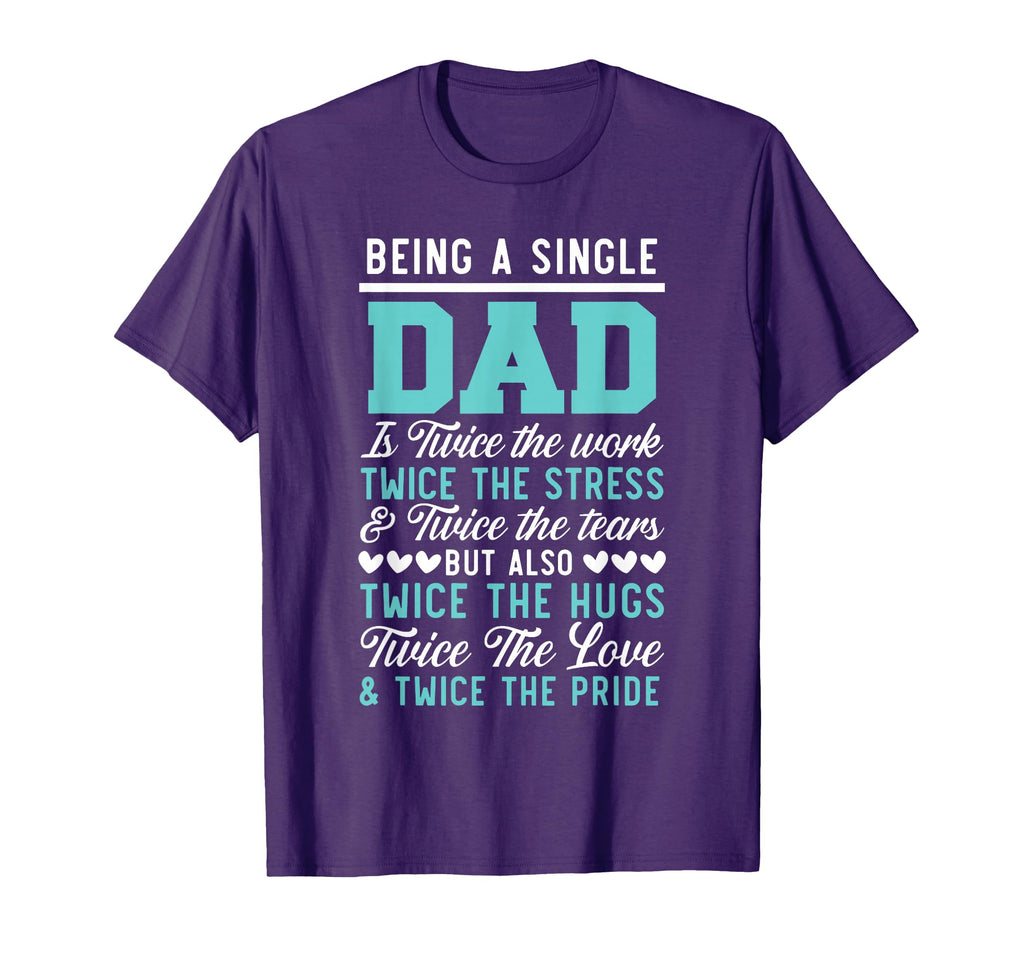 Being Single Dad Fathers Day Single T-Shirt - Minimalist Print for Adults - T-Shirt, Sweatshirt, Hoodie