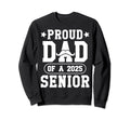 Proud Dad Class 2025 Senior Sweatshirt - Minimalist Print for Adults - T-Shirt, Sweatshirt, Hoodie