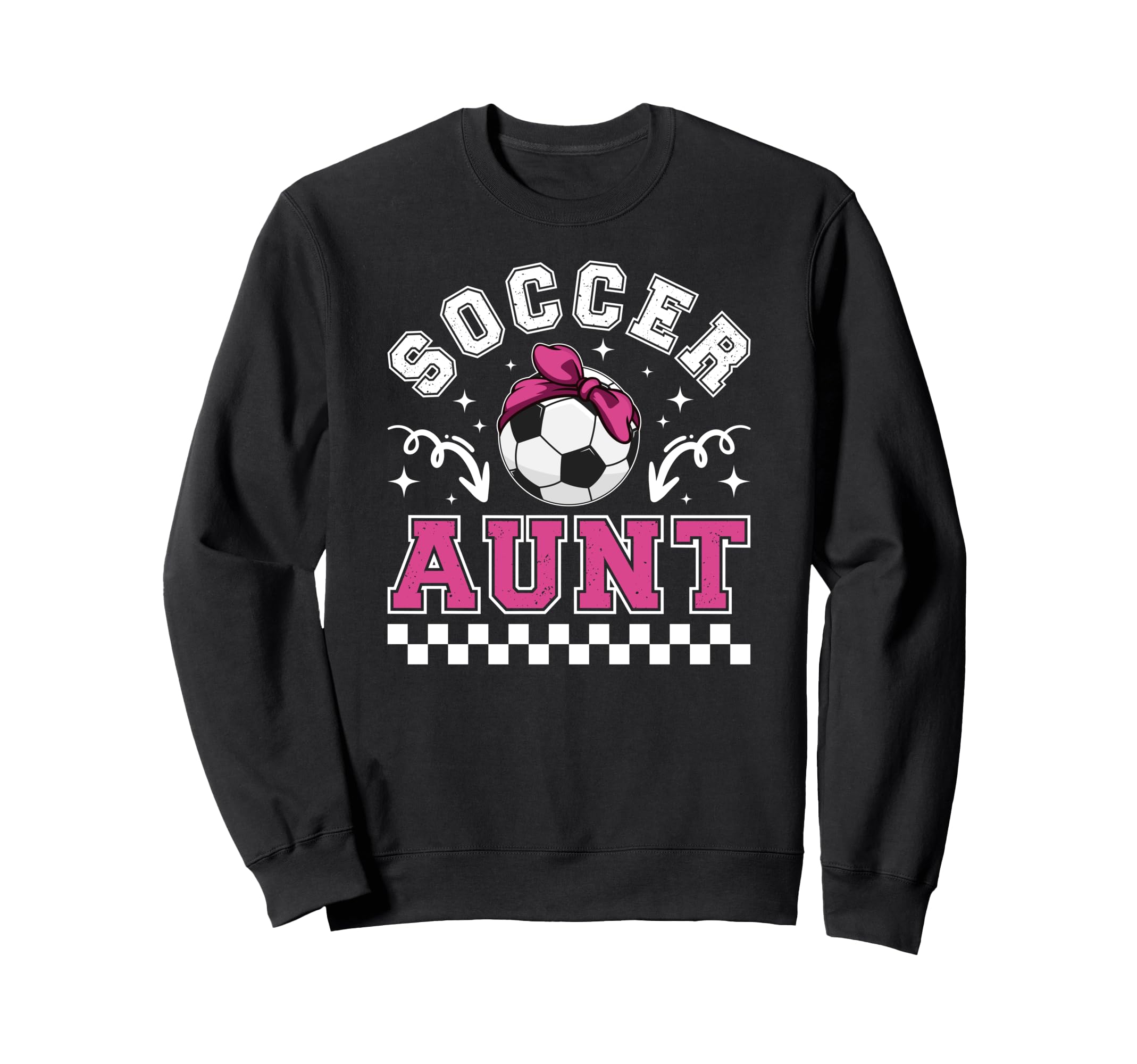 Soccer Aunt Soccer Player Auntie Sweatshirt - Unique Graphic Men Women - T-Shirt, Sweatshirt, Hoodie