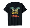 Im Stevie Doing Stevie Things T-Shirt - Aesthetic Graphic Men Women - T-Shirt, Sweatshirt, Hoodie