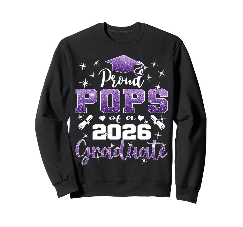 Super Proud Pops 2026 Graduate Sweatshirt - Casual Everyday Wear Unisex - T-Shirt, Sweatshirt, Hoodie