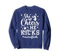 She Cheers He Kicks Mom Both Cheer Sweatshirt - Novelty Apparel for Adults - T-Shirt, Sweatshirt, Hoodie