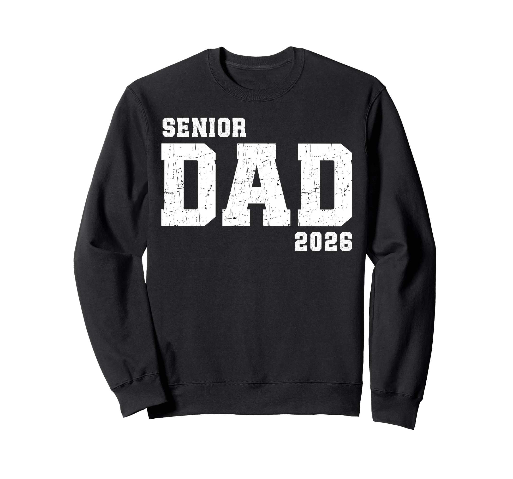 Dad Senior 2026 Proud Dad Class Sweatshirt - Minimalist Print for Adults - T-Shirt, Sweatshirt, Hoodie