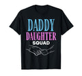 Daddy Daughter Squad Daughters T-Shirt - Fun Novelty Design for Adults - T-Shirt, Sweatshirt, Hoodie