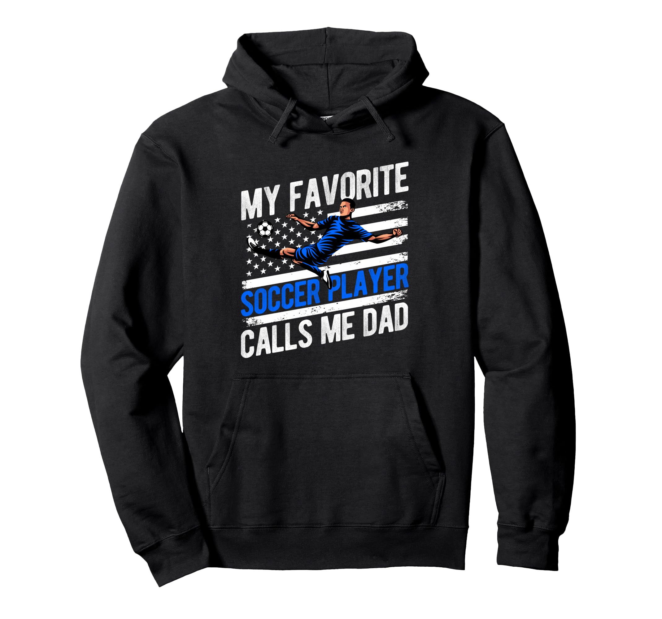 My Favorite Soccer Player Calls Me Hoodie - Fun Novelty Design for Adults - T-Shirt, Sweatshirt, Hoodie