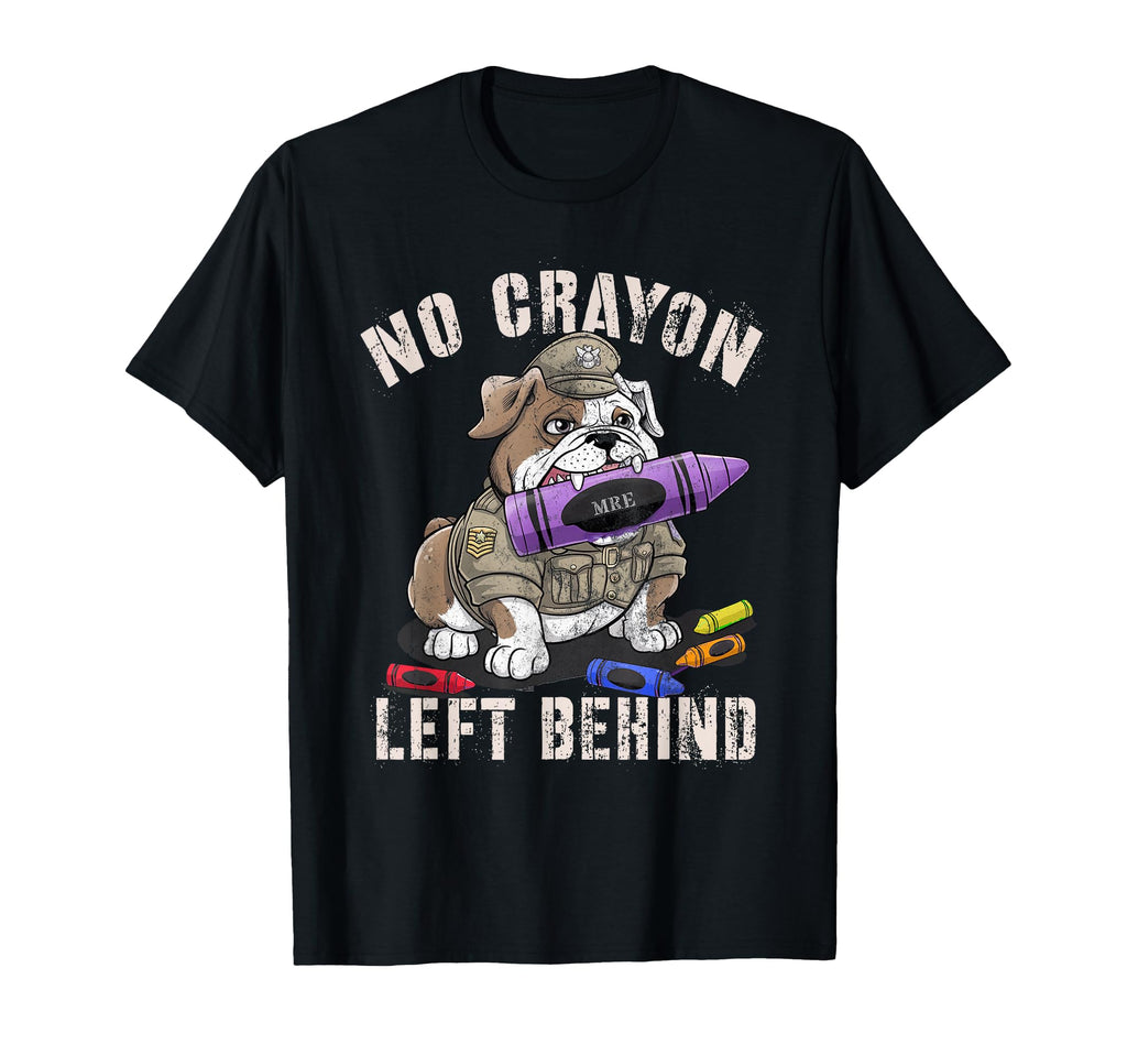 Sarcastic No Crayon Left Behind Soldier T-Shirt - Graphic Print for Adults - T-Shirt, Sweatshirt, Hoodie