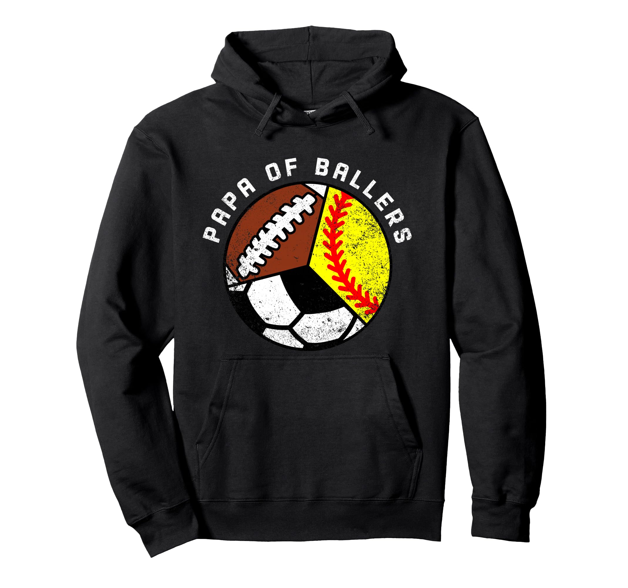 Papa Ballers Funny Softball Soccer Football Hoodie - Unique Graphic Unisex - T-Shirt, Sweatshirt, Hoodie