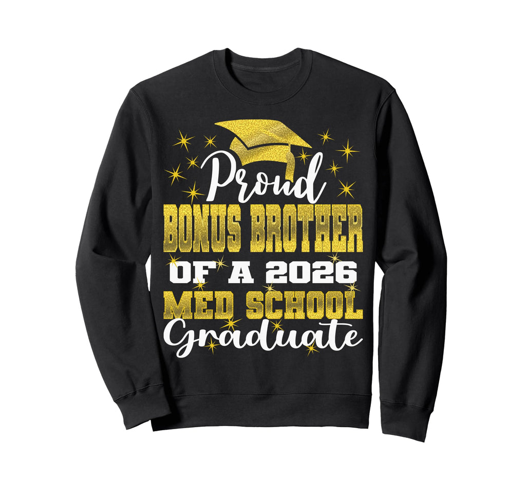 Proud Bonus Brother 2026 Sweatshirt - Casual Everyday Wear for Adults - T-Shirt, Sweatshirt, Hoodie