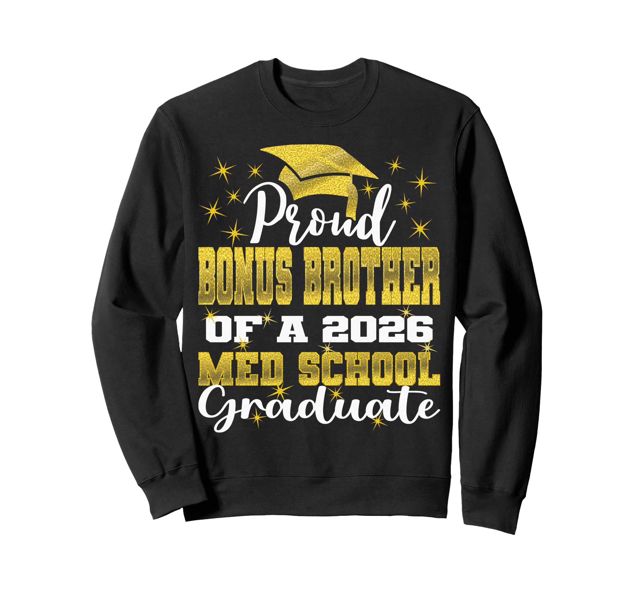 Proud Bonus Brother 2026 Sweatshirt - Casual Everyday Wear for Adults - T-Shirt, Sweatshirt, Hoodie
