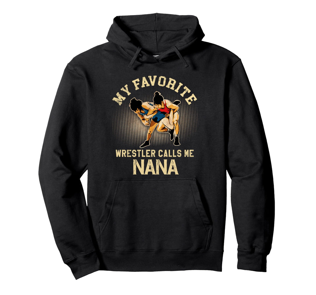 Wrestling My Favorite Wrestler Hoodie - Casual Everyday Wear Men Women - T-Shirt, Sweatshirt, Hoodie