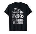 My Favorite Soccer Player Calls Me T-Shirt - Unique Graphic for Adults - T-Shirt, Sweatshirt, Hoodie