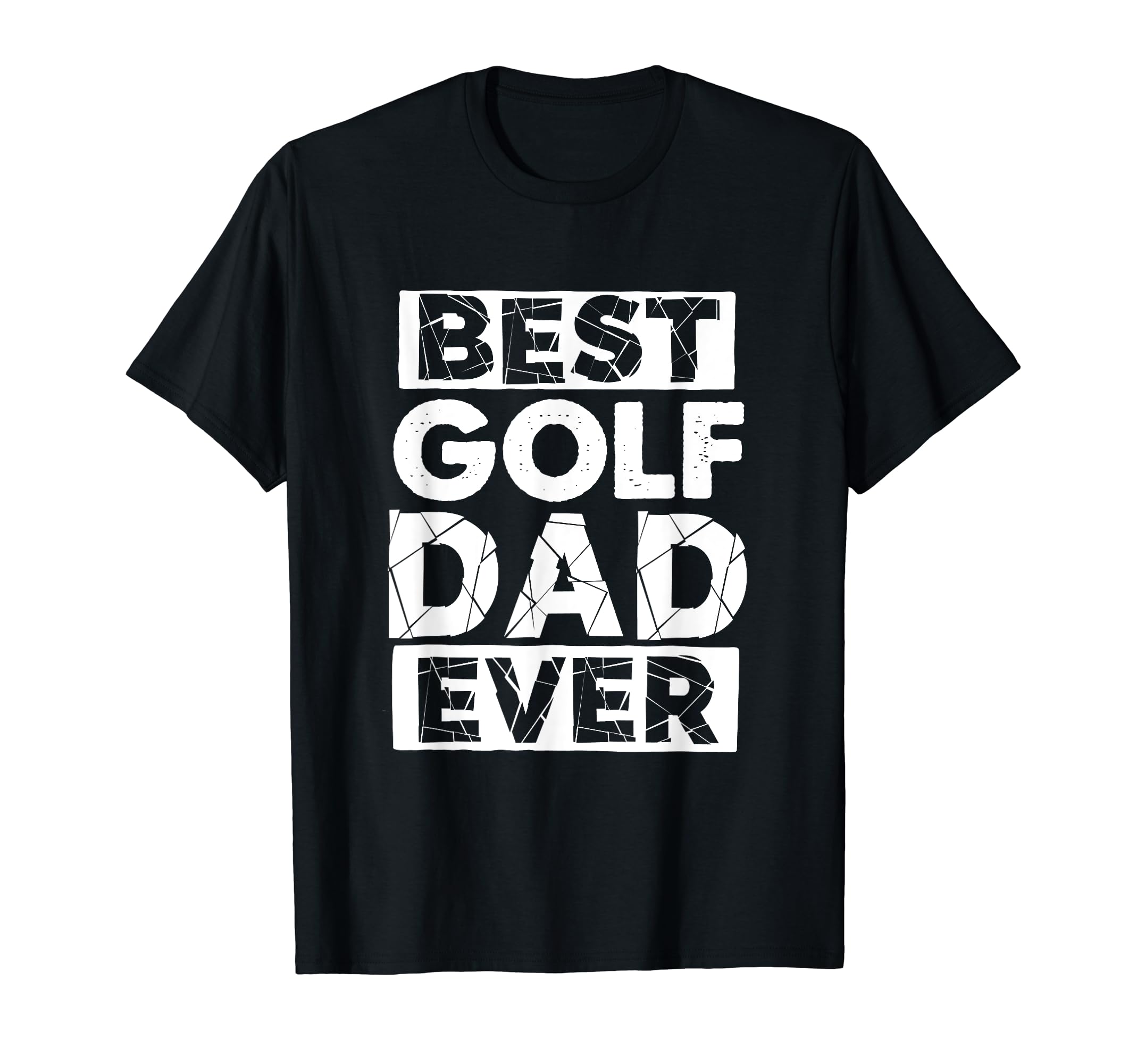 Funny Golf Dad Best Golf Dad Ever T-Shirt - Graphic Print Men Women - T-Shirt, Sweatshirt, Hoodie
