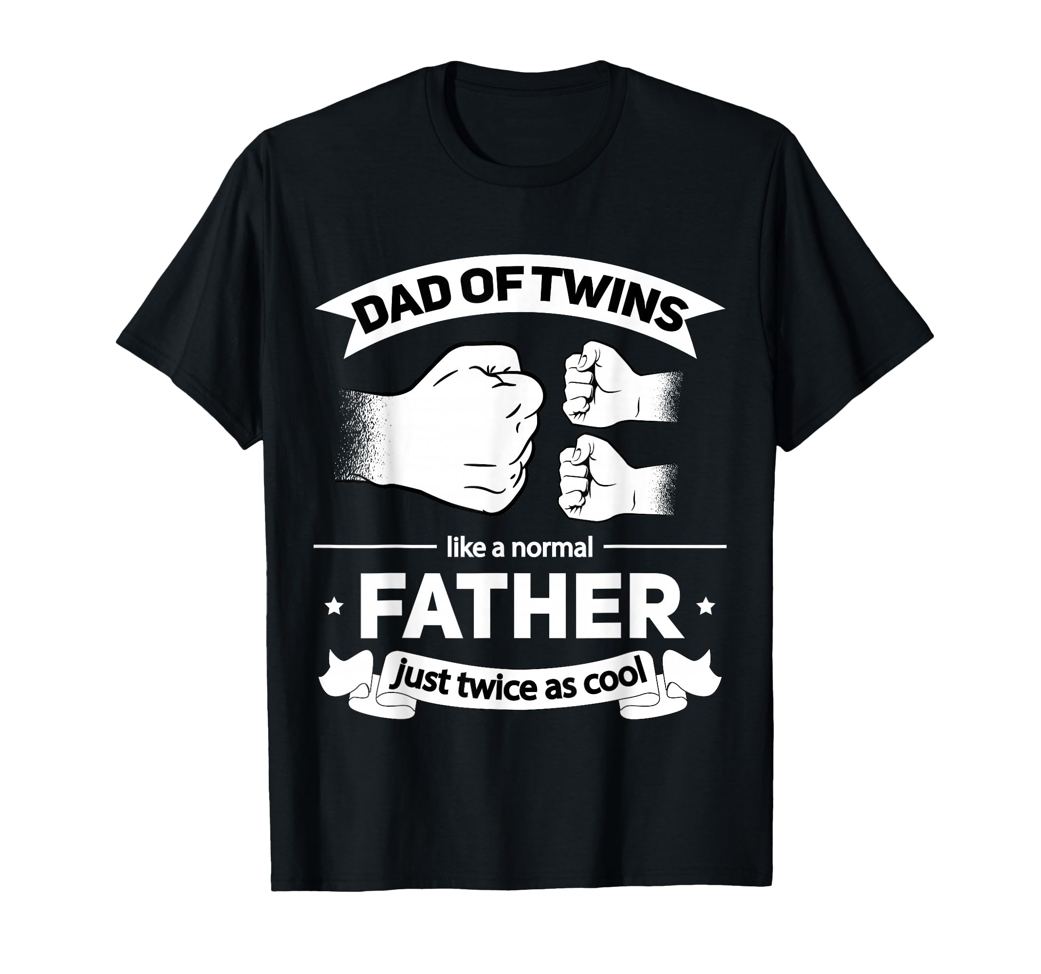 Dad Twins 2024 Father Twice As T-Shirt - Custom Art Print for Adults - T-Shirt, Sweatshirt, Hoodie