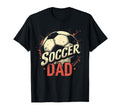 Soccer Dad T-Shirt - Fun Novelty Design Men Women - T-Shirt, Sweatshirt, Hoodie