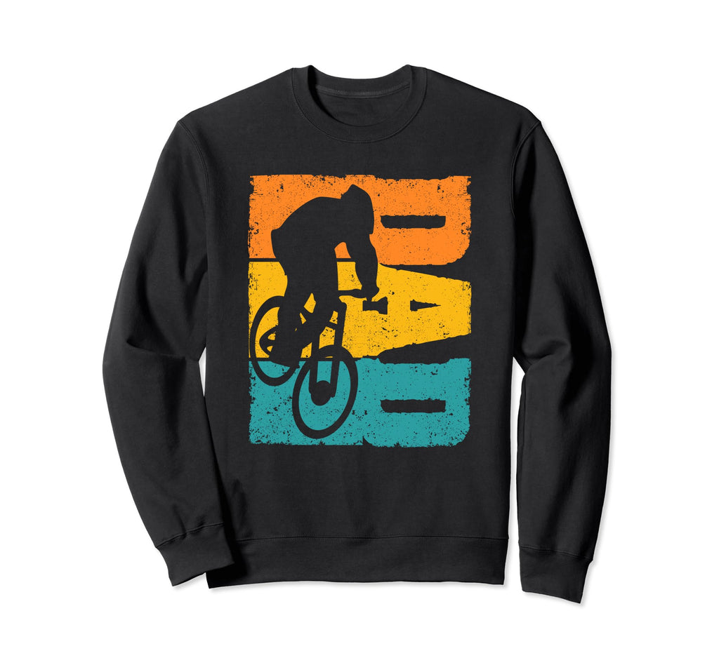 Dad Bicycle Cycling Cyclist Daddy Sweatshirt - Casual Everyday Wear Unisex - T-Shirt, Sweatshirt, Hoodie
