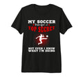 My Soccer Technique Is Secret Womens T-Shirt - Custom Art Print for Adults - T-Shirt, Sweatshirt, Hoodie