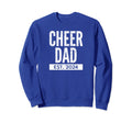 Cheer Dad Royal Blue Cheerleading Est Sweatshirt - Minimalist Print Unisex - T-Shirt, Sweatshirt, Hoodie