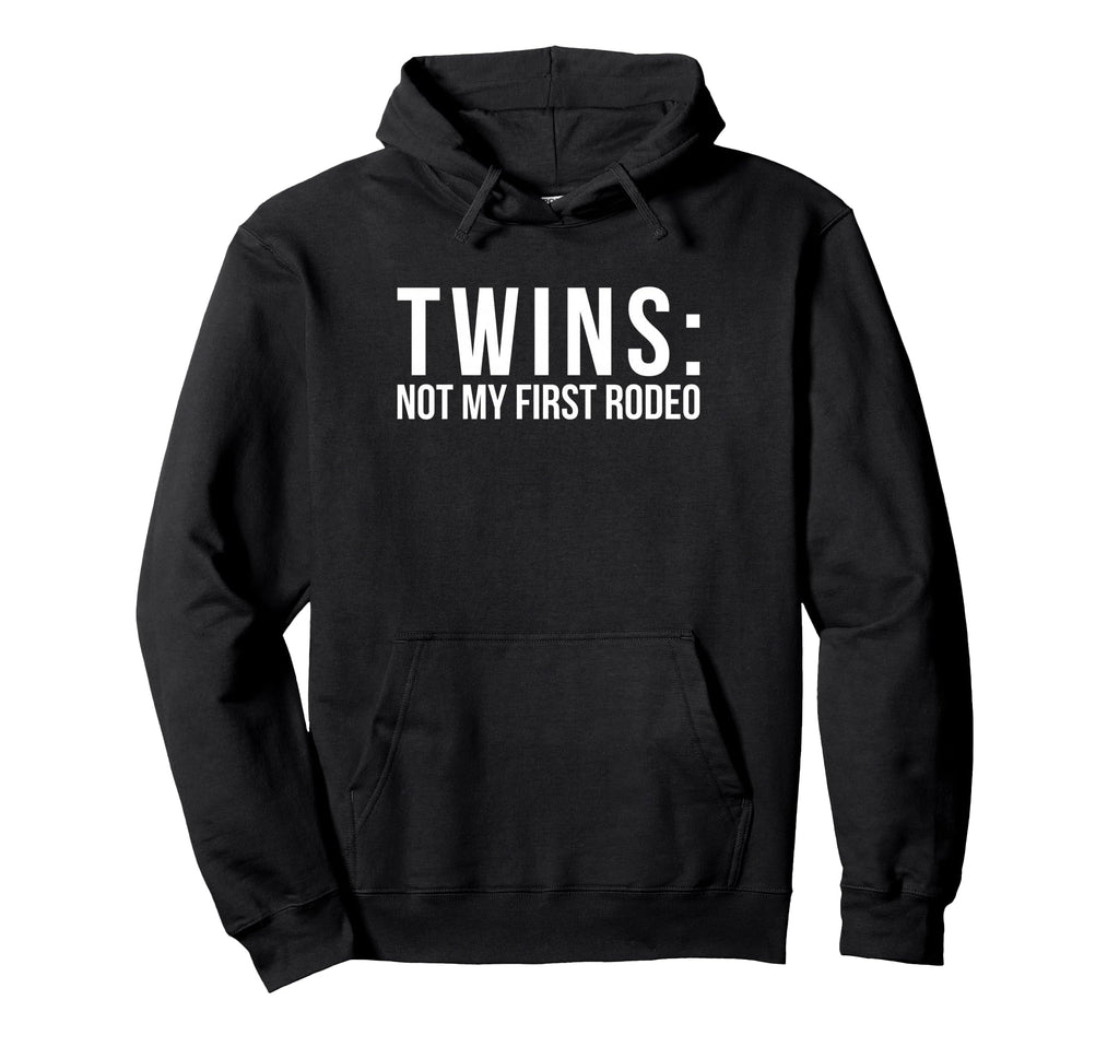 Twins Not My First Rodeo Twin Dad Father Hoodie - Custom Art Print Unisex - T-Shirt, Sweatshirt, Hoodie