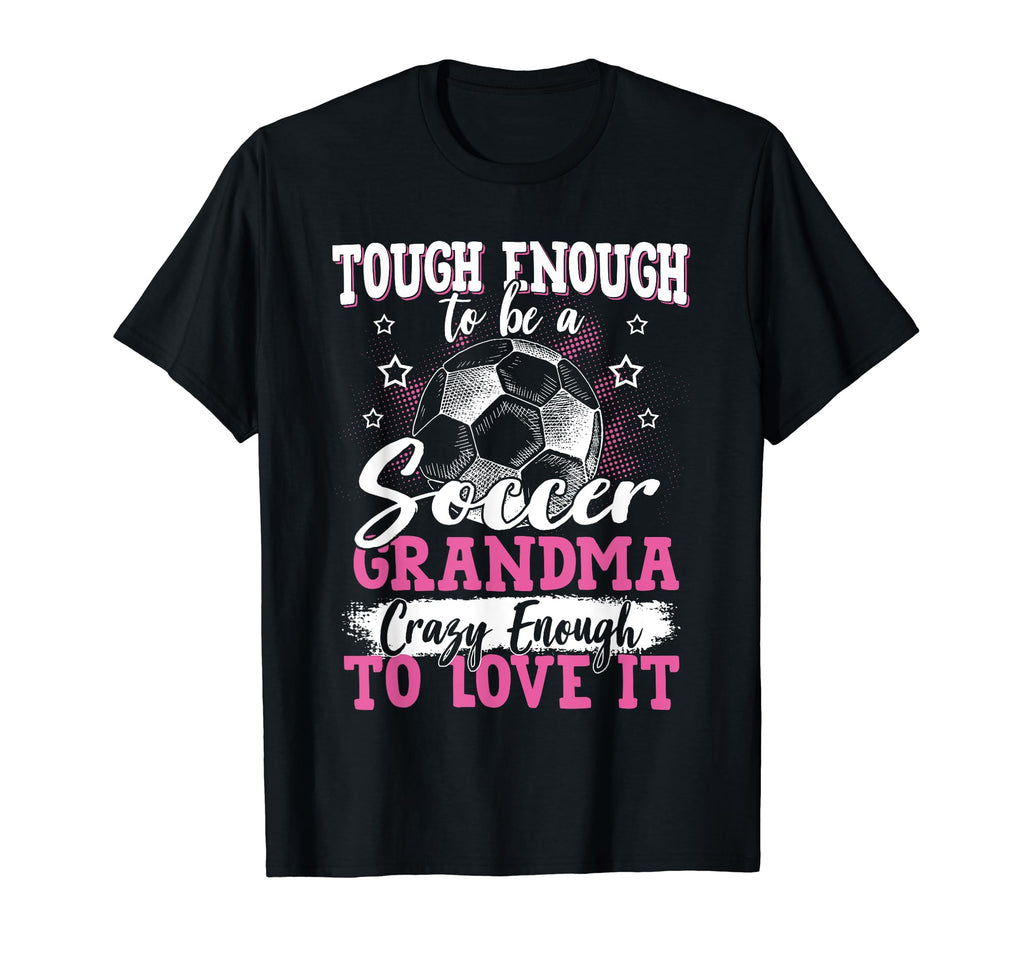 Soccer Player Grandma Grandmother Soccer T-Shirt - Graphic Print Men Women - T-Shirt, Sweatshirt, Hoodie