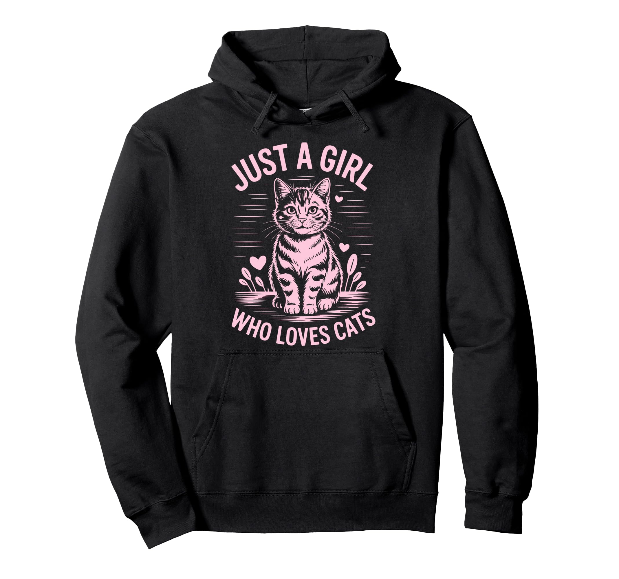 Just Who Loves Cats Hoodie - Graphic Print Men Women - T-Shirt, Sweatshirt, Hoodie