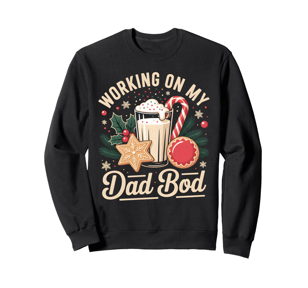 Working My Dad Bod Pregnancy Sweatshirt - Fun Novelty Design for Adults - T-Shirt, Sweatshirt, Hoodie