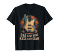 Bass Guitar Player Dad And Bassist T-Shirt - Novelty Apparel Unisex - T-Shirt, Sweatshirt, Hoodie