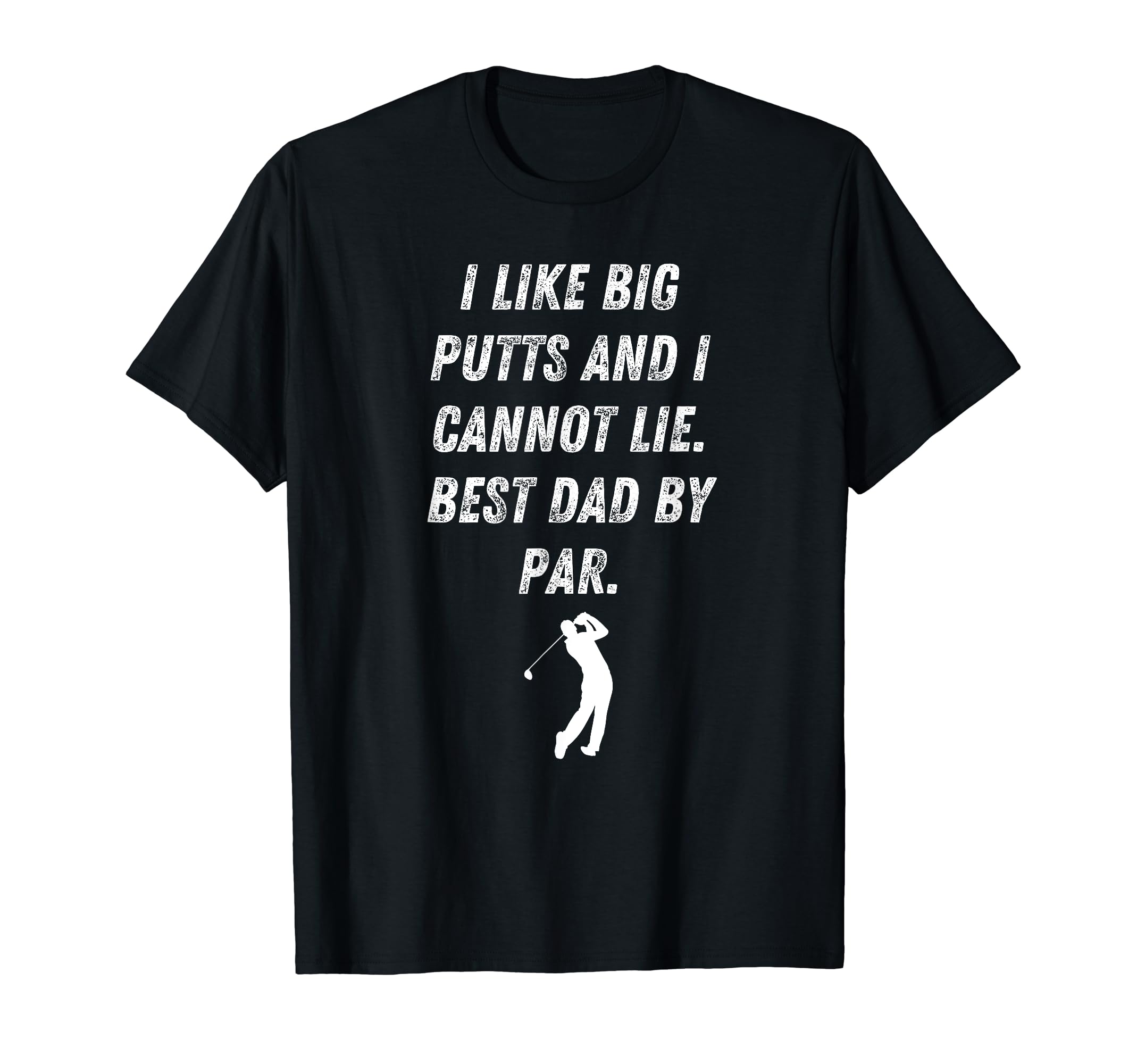I Like Big Puts Funny Par Golf T-Shirt - Casual Everyday Wear Men Women - T-Shirt, Sweatshirt, Hoodie