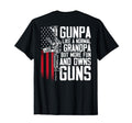 Gunpa Like Normal Grandpa Fun And Owns T-Shirt - Fun Novelty Design Unisex - T-Shirt, Sweatshirt, Hoodie