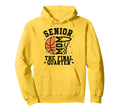 Senior Basketball Mom 2026 Final Quarter Hoodie - Trendy Graphic Unisex - T-Shirt, Sweatshirt, Hoodie