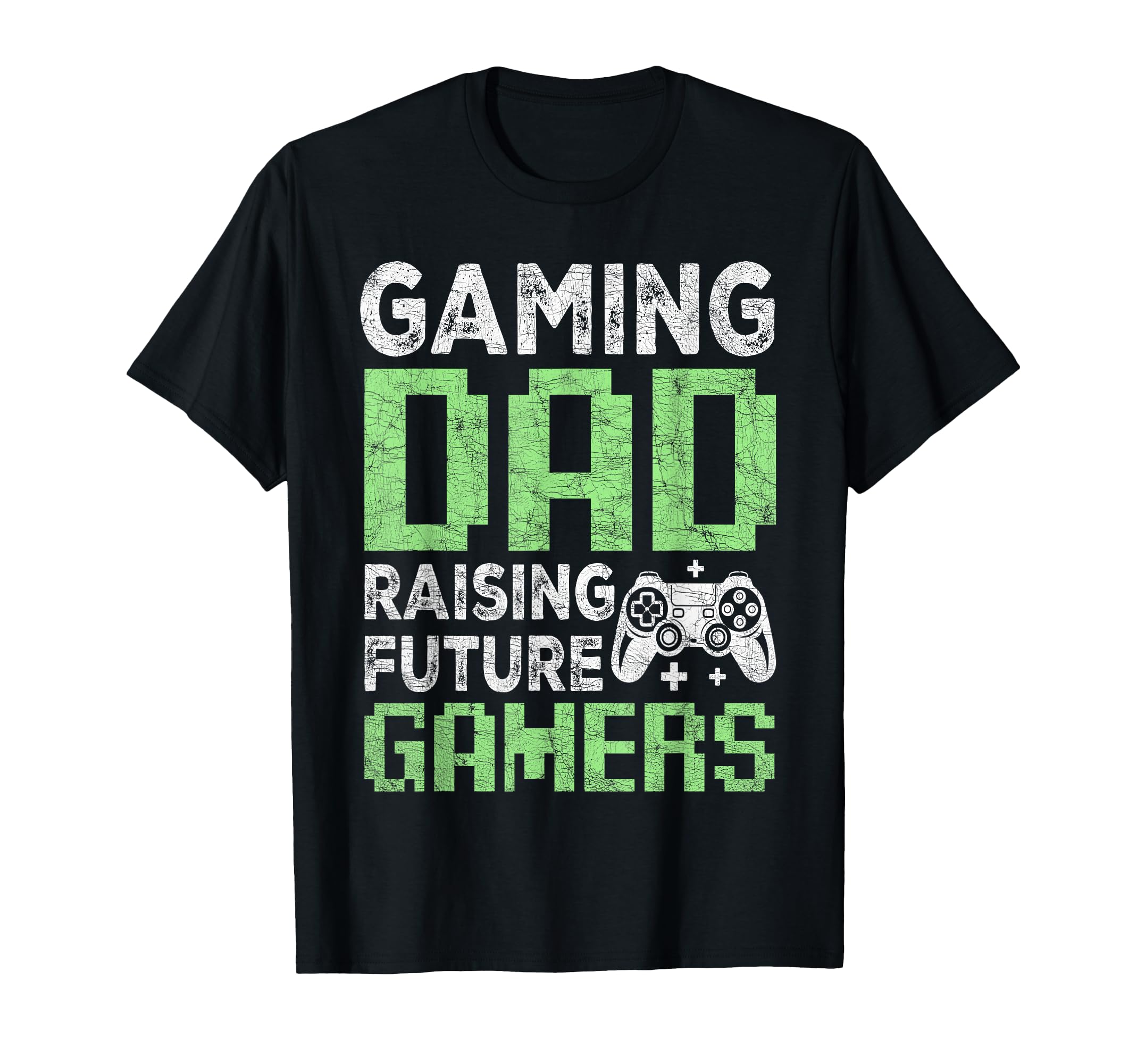 Dad Fathers Day Gaming Dad Raising T-Shirt - Novelty Apparel for Adults - T-Shirt, Sweatshirt, Hoodie
