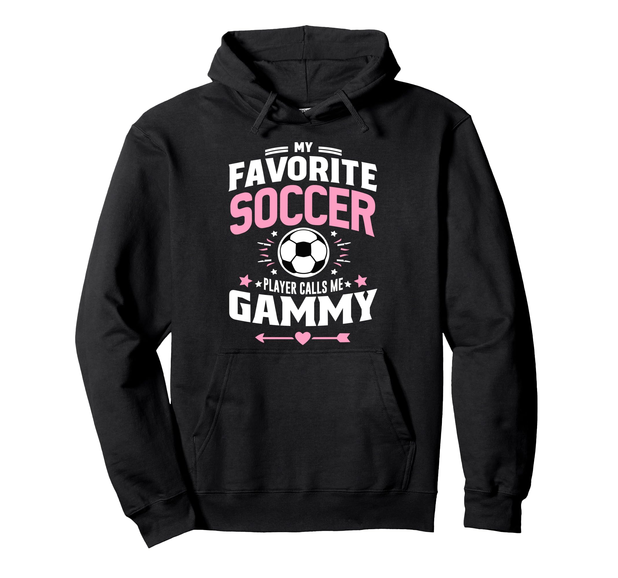 My Favorite Soccer Player Calls Me Gammy Hoodie - Trendy Graphic Unisex - T-Shirt, Sweatshirt, Hoodie