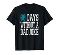 Zero 00 Days Without Dad Joke T-Shirt - Minimalist Print for Adults - T-Shirt, Sweatshirt, Hoodie