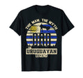 Myth Uruguayan Legend Dad T-Shirt - Streetwear Style Unisex - T-Shirt, Sweatshirt, Hoodie