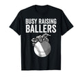 Funny Busy Raising Ballers Gift T-Shirt - Aesthetic Graphic for Adults - T-Shirt, Sweatshirt, Hoodie