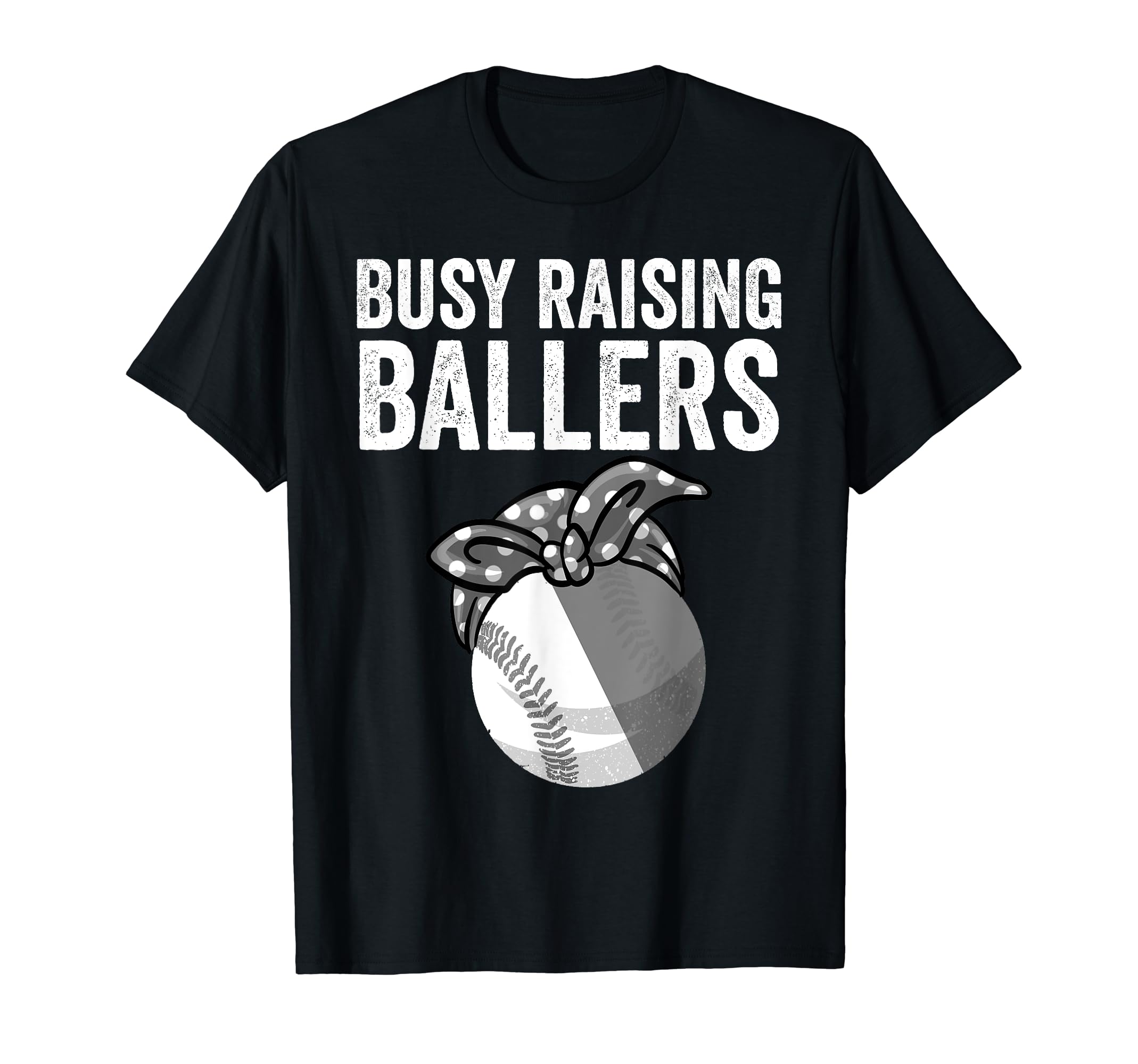 Funny Busy Raising Ballers Gift T-Shirt - Custom Art Print Men Women - T-Shirt, Sweatshirt, Hoodie