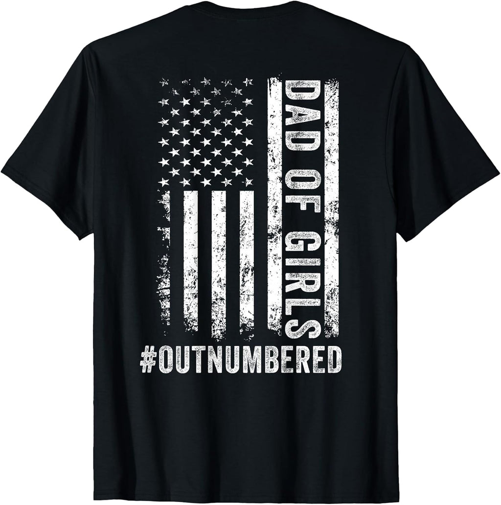 (ON BACK) Dad Of Girls Outnumbered Fathers Day - Adult & Kids T-Shirts, Sweatshirts & Hoodies apparel design preview 1