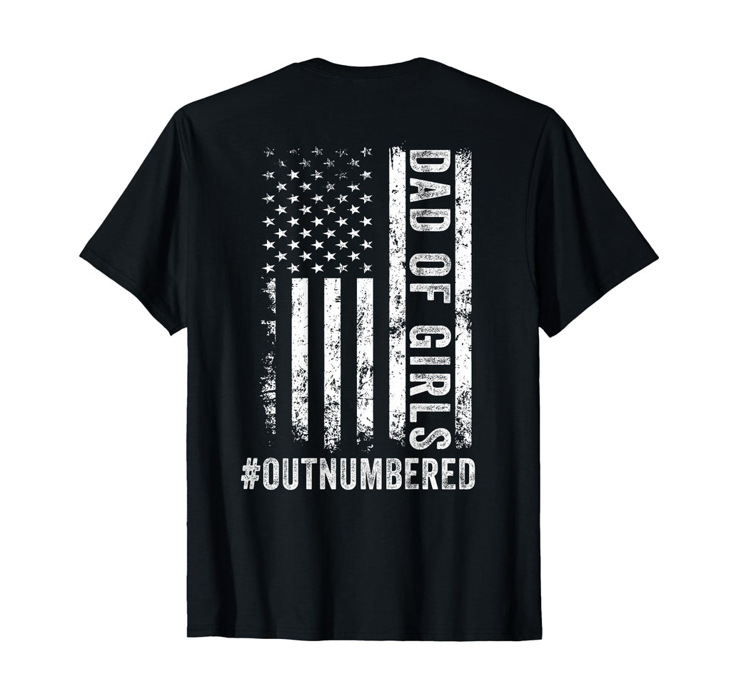 Back Dad Outnumbered Fathers Day Dad T-Shirt - Aesthetic Graphic Unisex - T-Shirt, Sweatshirt, Hoodie