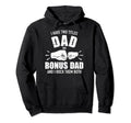 I Have Two Titles Dad And Bonus Dad And Hoodie - Minimalist Print Unisex - T-Shirt, Sweatshirt, Hoodie