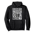 Cheer Dad Straight Outta Money I Hoodie - Custom Art Print for Adults - T-Shirt, Sweatshirt, Hoodie