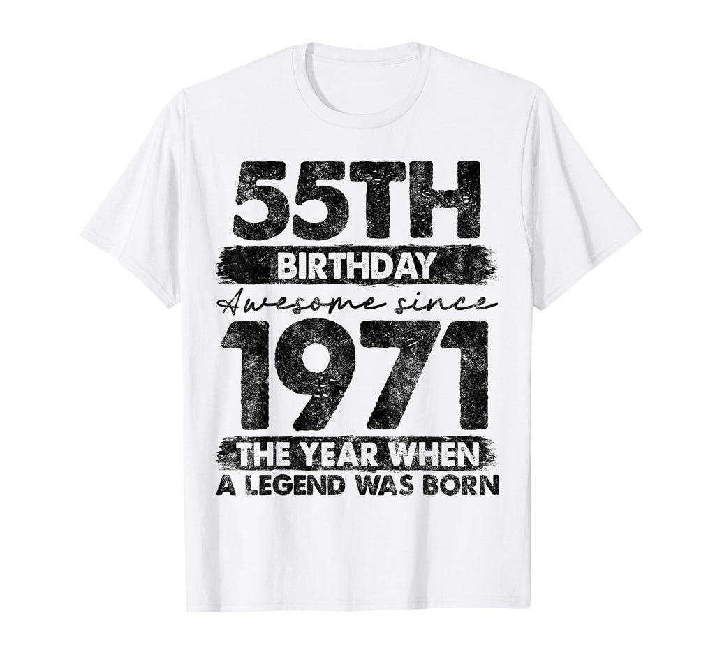 55 Year Old Gifts 1971 55Th Birthday T-Shirt - Trendy Graphic Men Women - T-Shirt, Sweatshirt, Hoodie