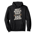 Best Bonus Dad Step Parent Stepfather Hoodie - Unique Graphic Unisex - T-Shirt, Sweatshirt, Hoodie