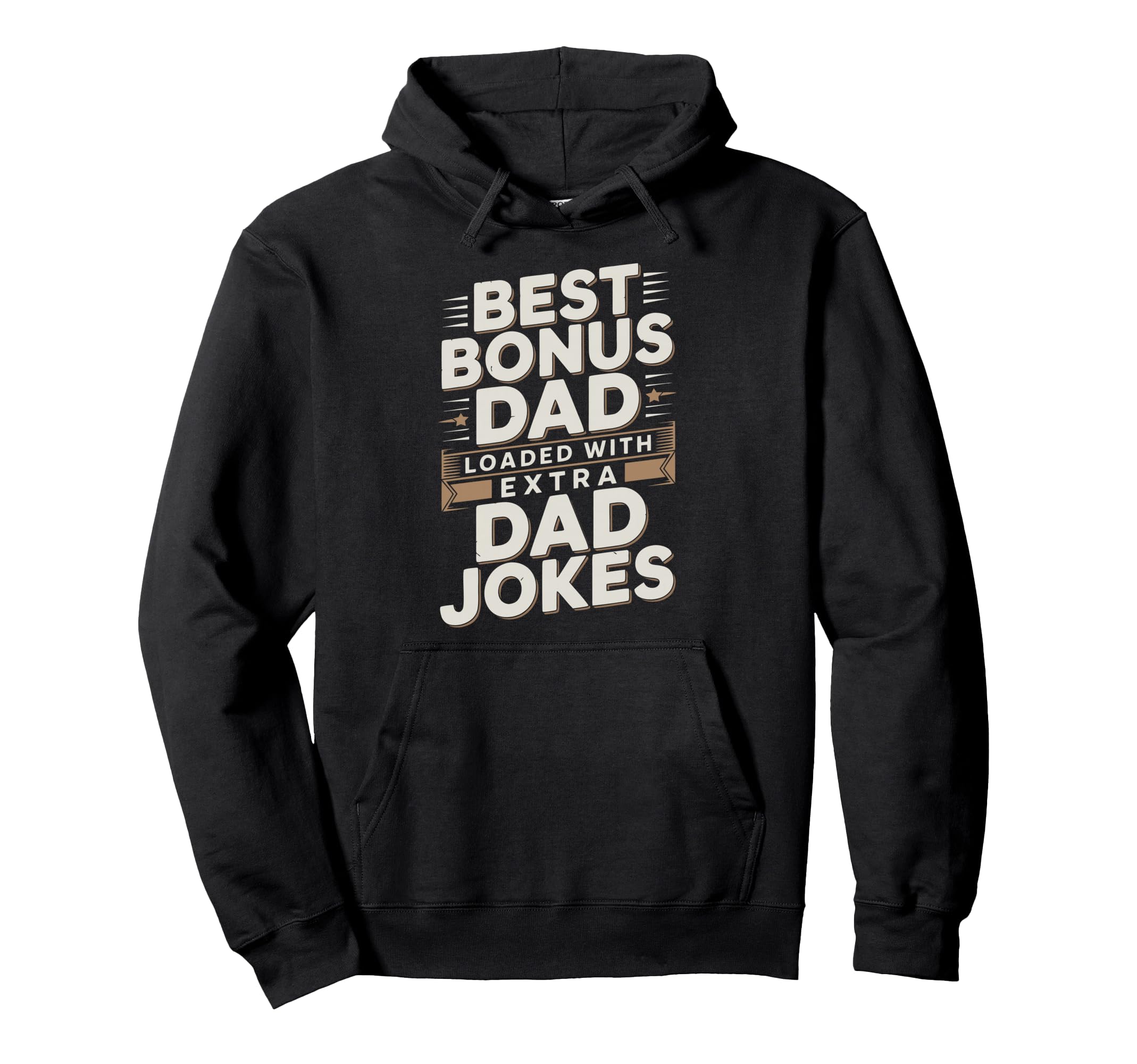 Best Bonus Dad Step Parent Stepfather Hoodie - Unique Graphic Unisex - T-Shirt, Sweatshirt, Hoodie