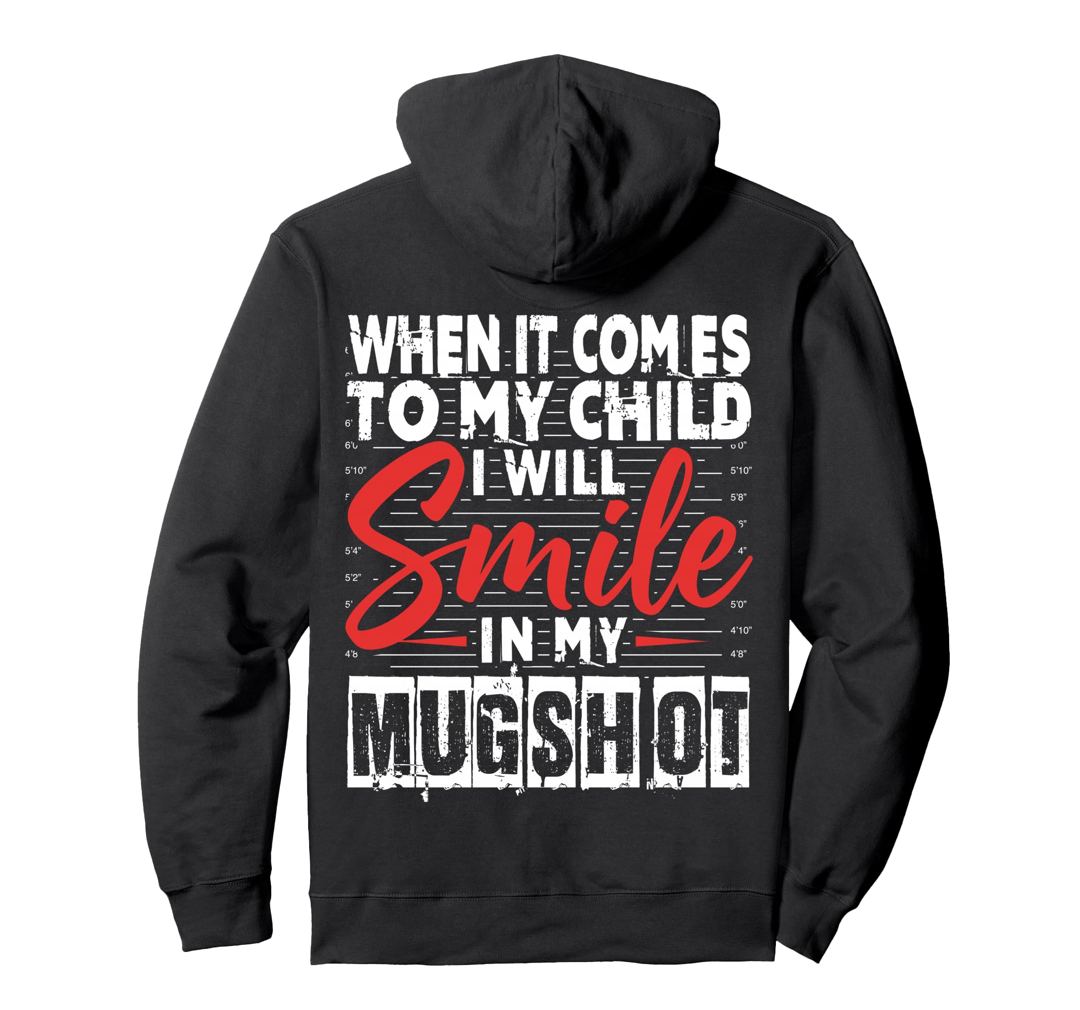 When It Comes To My Child I Will Smile Hoodie - Trendy Graphic for Adults - T-Shirt, Sweatshirt, Hoodie